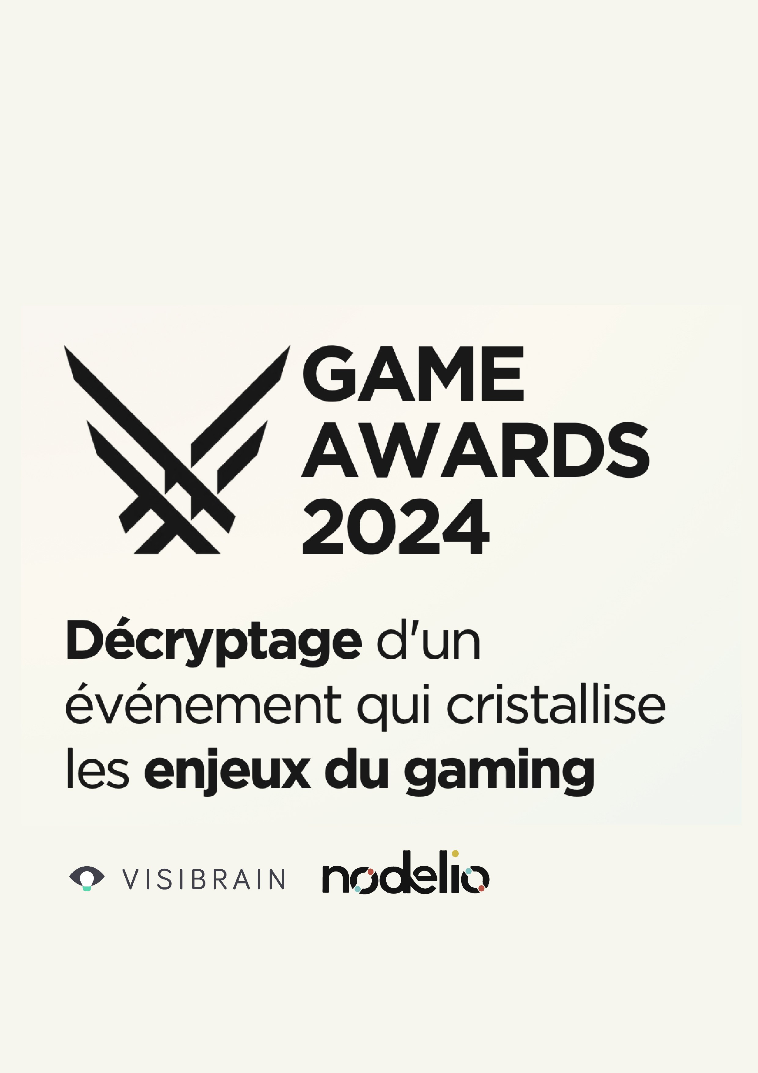 etude-nodelio-visibrain-game-awards